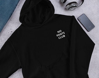 No Pants Club Shirt, Funny Humor Shirt, Funny Shirt, Bachelorette Shirt,  Sarcastic Wives Tshirt, Funny Shirt, Funny T-shirt. No Pants - Etsy