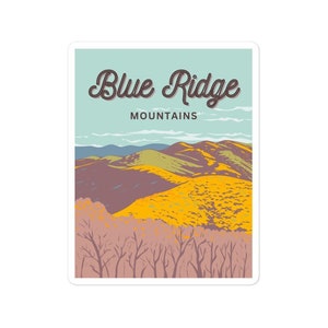 Blue Ridge Mountains Sticker - Blue Ridge Parkway - Blue Ridge Gift - North Carolina Sticker - National Park Sticker- Appalachian Trail Gift