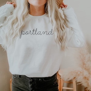 Portland Crewneck Sweatshirt - Portland Sweatshirt - Portland Bachelorette - Portland Women's Shirt - Portland Shirt - Portland Crewneck