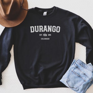 Durango Crewneck Sweatshirt - Durango Sweatshirt - Durango Shirt - Colorado Shirt - Colorado Sweatshirt - Durango Gift