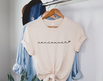 Vancouver Love T-Shirt - Cute Vancouver Shirt - Vancouver Crewneck - Vancouver Bachelorette - Vancouver Women's - Vancouver T-Shirt