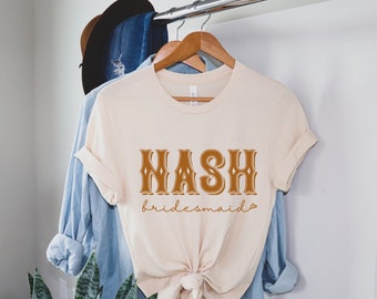 Koszulka druhny Nash: Koszulka na wieczór panieński w stylu Western Nashville