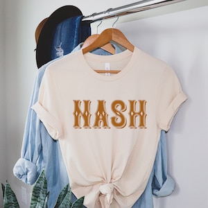 Nash Western T-Shirt - Cute Nashville Shirt - Nashville Shirt - Nashville Tennessee Shirt - Nashville Bachelorette - Nashville Western Shirt