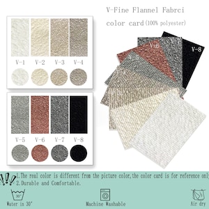 May include: A V-Fine Flannel Fabric color card made of 100% polyester, featuring eight textured swatches labeled V-1 through V-8 in white, cream, beige, gray, rust, and black. Includes care instructions for machine washing in 30-degree water.