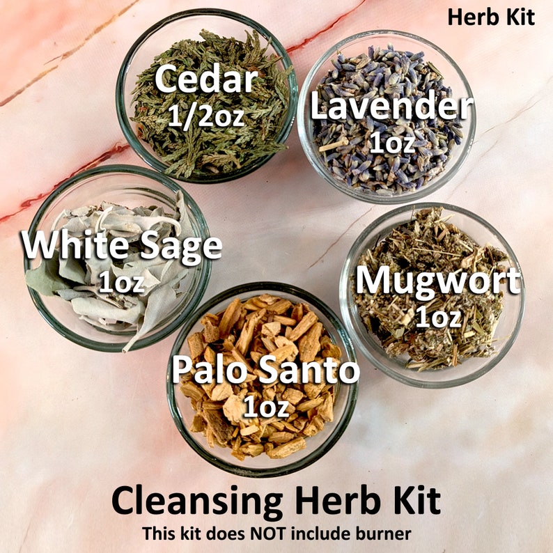 May include: A cleansing herb kit with five glass bowls containing dried herbs. The bowls are labelled with the names of the herbs: Cedar (1/2 oz), Lavender (1 oz), White Sage (1 oz), Mugwort (1 oz), and Palo Santo (1 oz). The text "Cleansing Herb Kit" and "This kit does NOT include burner" is printed below the bowls.