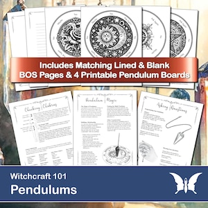 May include: Printable Witchcraft 101 Pendulums guide with four printable pendulum boards, including a sun and moon design, a floral design, and a geometric design. The guide includes instructions on checking chakras, pendulum magic, and asking questions.