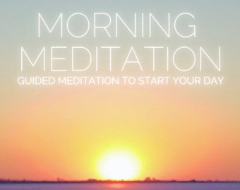 Good Morning Guided Meditation Start Your Day Attunement Alignment to Higher Self Life Force Energy