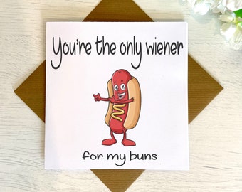 You Make My Wiener Squirt Funny Anniversary Card Love Etsy