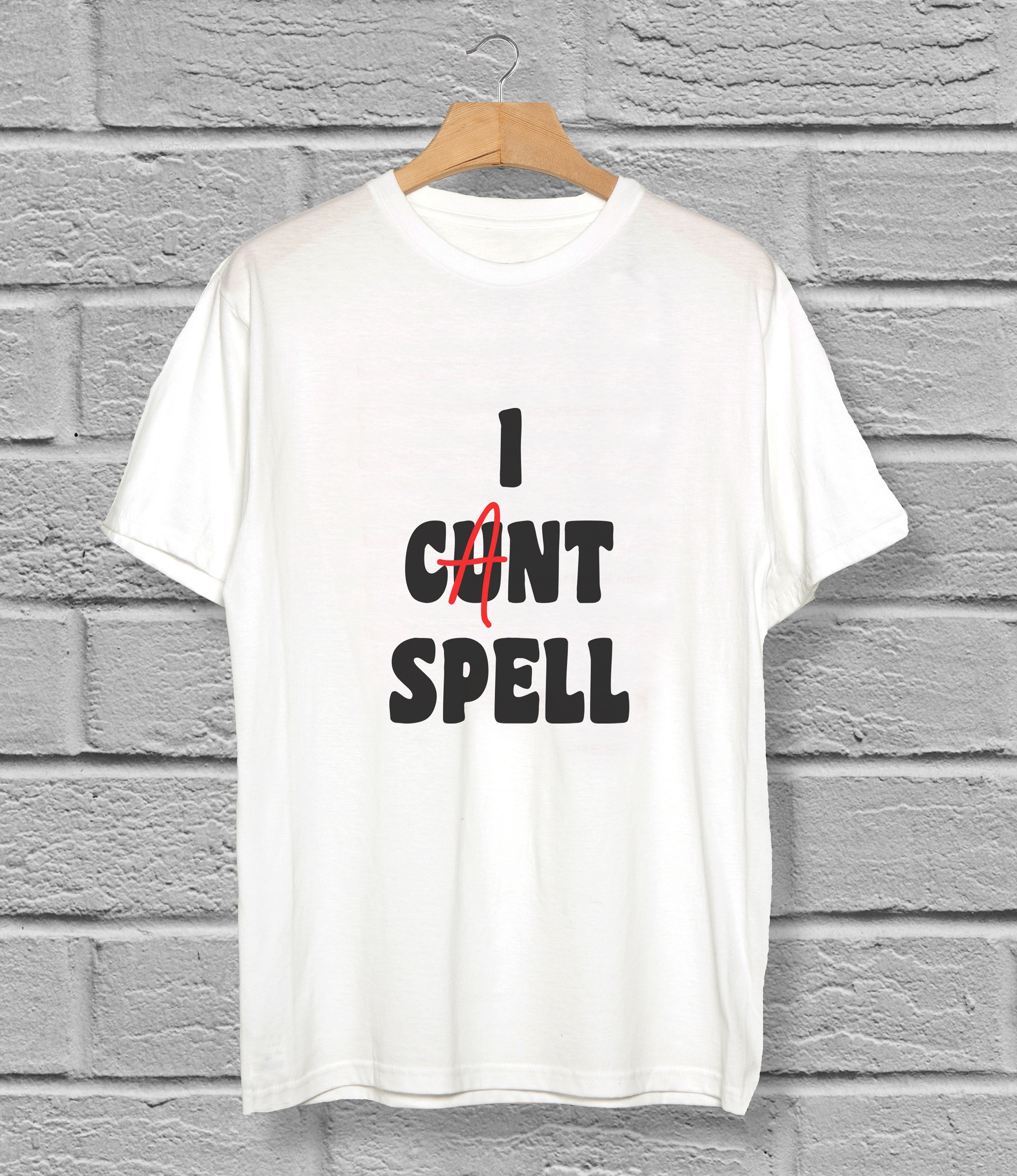 I Cunt Spell T-shirt Offensive Top Rude - Etsy UK