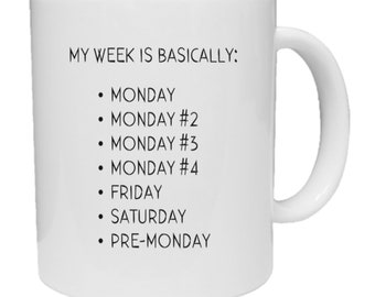 My Week Mug, Funny Mug, Funny Christmas Gift, Secret Santa Gift, Work Mug, Colleague Gift