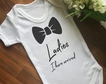 Ladies I have Arrived Baby Grow Vest Bodysuit, Funny Baby Clothes, Boys Bodysuit, Girls Bodysuit, New Baby Gift