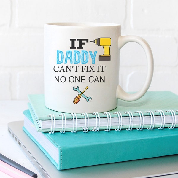 If Daddy Can't Fix it Mug & Matching Coaster | Father's Day Gift | Father's Day Mug | Gift For Him | Birthday Gift For Dad