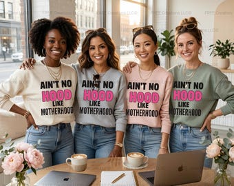 Ain't No Hood Like Motherhood - Mom PNG Design (Digitaler Download)