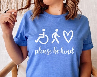Invisible Disability "Please Be Kind" Unisex T-Shirt | Invisible Illness, Chronic Illness, Spoonie, Disabled | Crewneck Tee