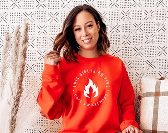 CRPS "This Girl Is On Fire" Awareness Crewneck Sweatshirt | Complex Regional Pain Syndrome, Chronic Pain