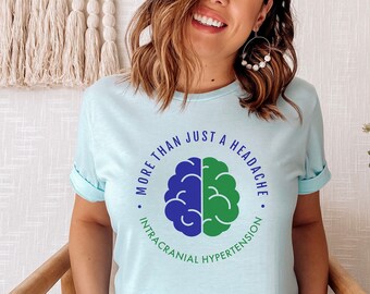 Intracranial Hypertension "More Than Just a Headache" Awareness Unisex T-Shirt | Pseudotumor Cerebri (PTC) Tee