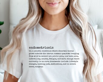 Cute Endometriosis Definition T-Shirt | Endo Warrior, Endometriosis Awareness Gift, Pelvic Pain, Cramps, Uterus, Endometriosis Surgery Tee