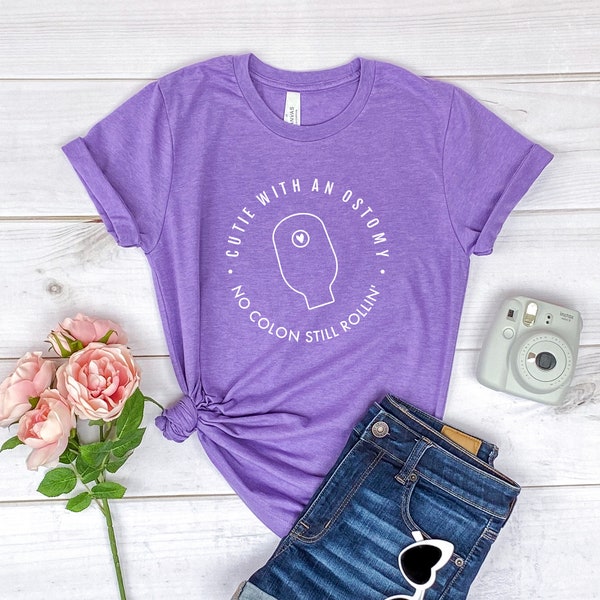 Cutie With an Ostomy, No Colon Still Rollin' Awareness T-Shirt | Crohn's Disease, Ileostomy, Total Colectomy, Colostomy, Ulcertive Colitis