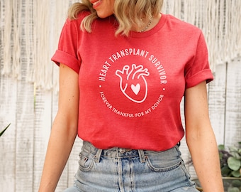 Heart Transplant Survivor "Forever Thankful For My Donor" Shirt | Heart Transplant Surgery Gift, Transplant Awareness Tee, Heart Surgery