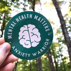 RETIRING ITEM | Anxiety Warrior, Mental Health Matters 3" Vinyl Sticker | Anxiety Disorder, Mental Health Awareness | Waterproof, Tearproof