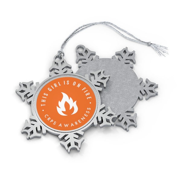 CRPS Awareness "This Girl Is On Fire" Snowflake Ornament | Complex Regional Pain Syndrome Ornament, CRPS Christmas Gift, Chronic Pain