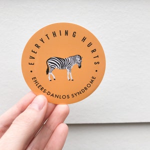 RETIRING ITEM | EDS "Everything Hurts" 3" Vinyl Sticker | Ehlers Danlos Syndrome, Hsd, Rare Disease, Zebra Warrior, Chronic Pain