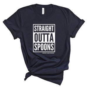 Spoonie Straight Outta Spoons Unisex T-Shirt Spoon Theory, Chronic Illness, Invisible Illness Dysautonomia, EDS, Autoimmune Disease Navy