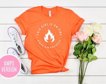 AMPS Awareness "This Girl Is On Fire" Unisex T-Shirt | Amplified Musculoskeletal Pain Syndrome, AMPS Warrior Gift, Chronic Pain Tee