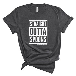 Spoonie Straight Outta Spoons Unisex T-Shirt Spoon Theory, Chronic Illness, Invisible Illness Dysautonomia, EDS, Autoimmune Disease Dark Grey Heather