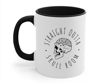 Chiari Malformation "Straight Outta Skull Room" Accent Mug | Chiari Awareness, Chiari Warrior Gift, Cute Chiari Malformation Coffee Mug