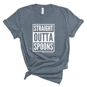 Spoonie Straight Outta Spoons Unisex T-Shirt Spoon Theory, Chronic Illness, Invisible Illness Dysautonomia, EDS, Autoimmune Disease Heather Slate