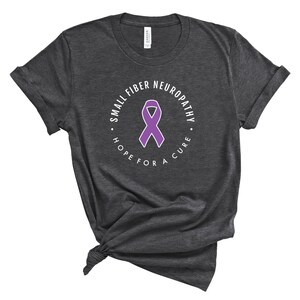 Small Fiber Neuropathy "Hope For A Cure" T-Shirt | Neuropathy Awareness, Nerve Pain Warrior, Chronic Illness, Dysautonomia, Neuropathy Gift