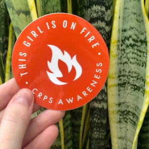 RETIRING ITEM | CRPS Awareness 3” Vinyl Orange Sticker |  This Girl Is On Fire, Complex Regional Pain Syndrome | Waterproof, Tearproof