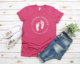 Clubfoot Momma "Love My Little Warrior" Unisex T-Shirt | Clubfoot Awareness Tee, Clubfoot Mother Gift, Clubfoot Treatment, Clubfoot Warrior