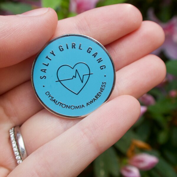 Dysautonomia "Salty Girl Gang" 1.25" Enamel Pin | Postural Orthostatic Tachycardia Syndrome, POTS Awareness Gift, Dysautonomia Pin