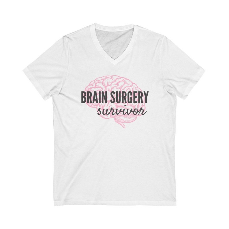 Brain Surgery Survivor Unisex V-Neck Tee Chiari Malformation, Intracranial Hypertension, Brain Cancer, Hydrocephalus, Brain Tumor T-Shirt image 4