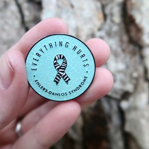 RETIRING ITEM | Ehlers-Danlos Syndrome Round 1.5" Glitter Enamel Pin | EDS "Everything Hurts" Cute Pin, Chronic Illness Gift