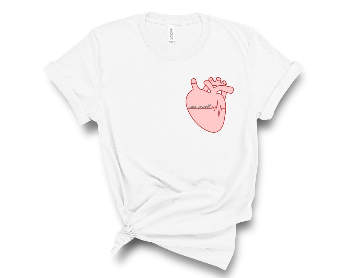 Pace Yourself Unisex Tshirt Pacemaker Warrior Pacemaker Etsy