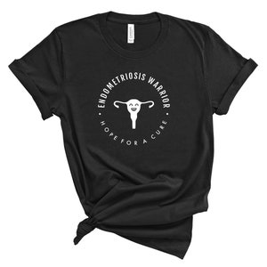 Endometriosis Warrior Hope For a Cure T-Shirt Pelvic Pain, Cramps, Uterus, Endometriosis Surgery Tee Black