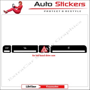 May include: Black and white car dashboard button stickers with red icons for ESP, hazard lights, and a cup. The stickers are for left-hand drive cars. The text "Auto Stickers Protect & Restyle" is at the top of the image. The text "LifeTime Guarantee" is at the bottom of the image.