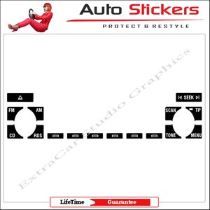 May include: Black and white car radio control stickers with labels for FM, AM, CD, RDS, SCAN, SEEK, TP, TONE, and MENU. The stickers are designed to protect and restyle car radio controls.