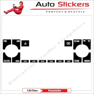 May include: Black and white car radio control sticker set with labels for FM, AM, CC/CD, RDS, SCAN, TP, TONE, and MENU. The sticker set includes a lifetime guarantee.