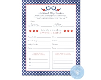 May include: A printable worksheet with a blue and white gingham pattern. The worksheet is titled "All About My Teacher" and includes sections for the teacher's name, monogram, birthday, favorite things, favorite gift cards to receive, and other wish list items. The worksheet is decorated with red apples and a red bow.