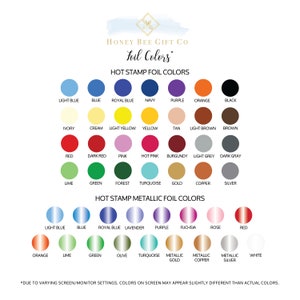 May include: Chart of foil colors for hot stamping, showing a variety of colors in both standard and metallic finishes.  The chart includes colors like light blue, royal blue, navy, purple, orange, black, ivory, cream, light yellow, yellow, tan, light brown, brown, red, dark red, pink, hot pink, burgundy, light grey, dark grey, lime, green, forest, turquoise, gold, copper, silver, lavender, fuchsia, rose, and white.