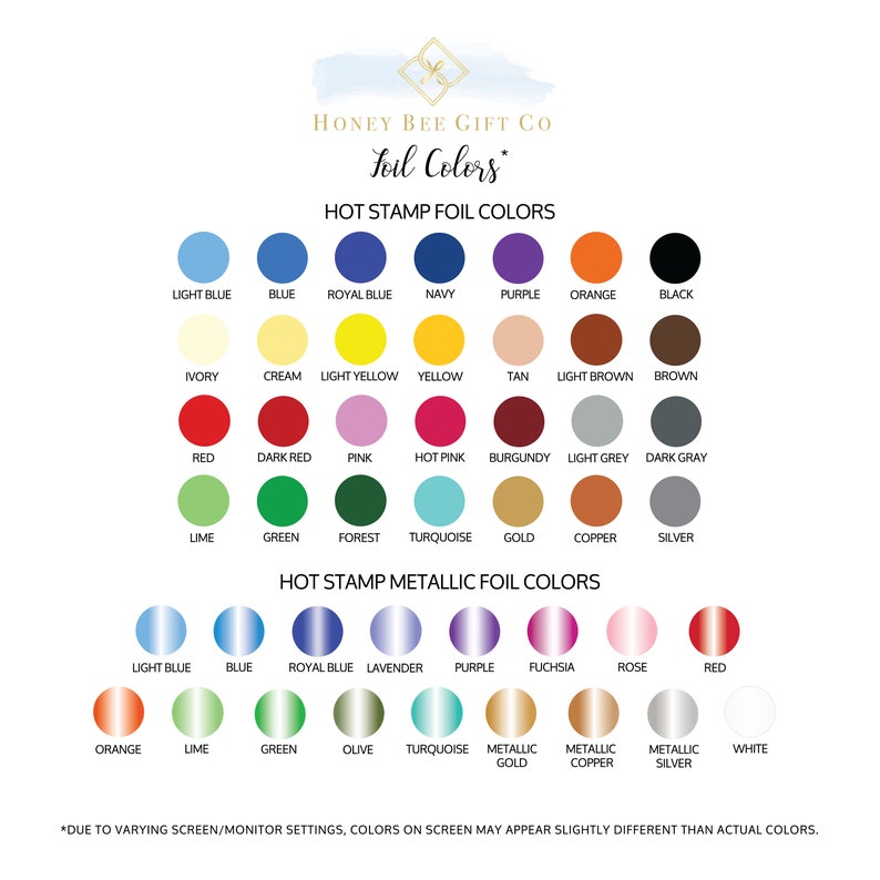 May include: Chart of foil colors for hot stamping, showing a variety of colors in both standard and metallic finishes.  The chart includes colors like light blue, royal blue, navy, purple, orange, black, ivory, cream, light yellow, yellow, tan, light brown, brown, red, dark red, pink, hot pink, burgundy, light grey, dark grey, lime, green, forest, turquoise, gold, copper, silver, lavender, fuchsia, rose, and white.