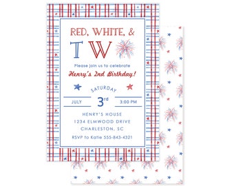 May include: Red, white, and blue birthday invitation with a red, white, and blue plaid background and the text "Red, White, & Two" with fireworks. The invitation is for Henry's 2nd birthday party on Saturday, July 3rd at 3:00 PM. The address is 1234 Elmwood Drive, Charleston, SC. RSVP to Katie at 555-843-4321.