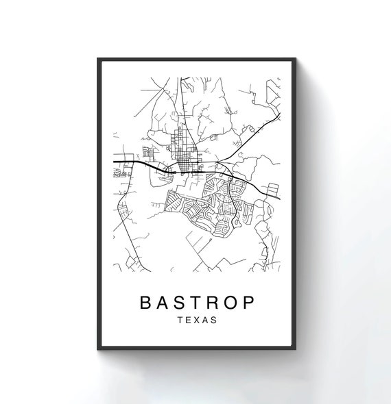 Bastrop Map Print Bastrop Map Poster Wall Art City Map | Etsy