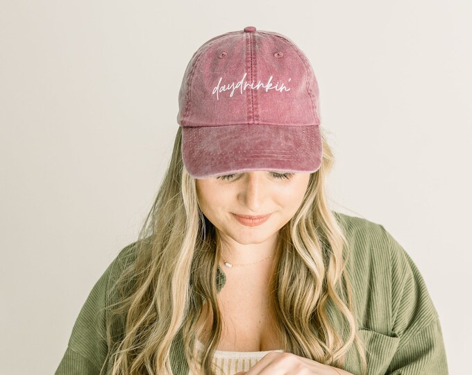 Daydrinkin' Embroidered Pigment-Dyed Baseball Cap (MoonTime Font) - ADULT SIZING