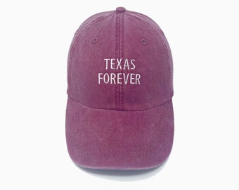 Texas Forever Embroidered Pigment-Dyed Baseball Cap (Block Condensed Font) - ADULT SIZING