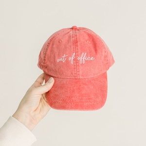 Out of Office Embroidered Pigment-Dyed Baseball Cap (MoonTime Font) - ADULT SIZING